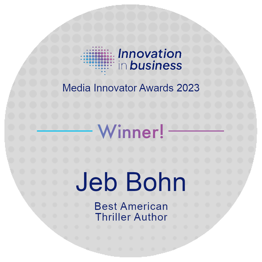 Jeb Bohn is named Best American Thriller Author at the 2023 Media Innovators Awards