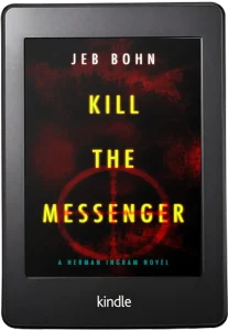 Kill The Messenger Ebook